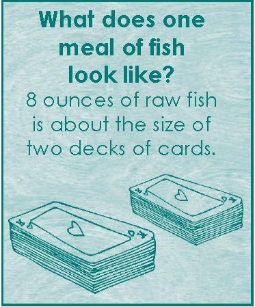 8 oz of raw fish is size of 2 decks of cards