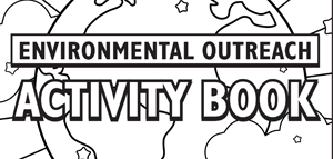 Environmental Outreach Activity Book